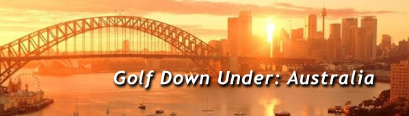 Golf Down Under: Australia